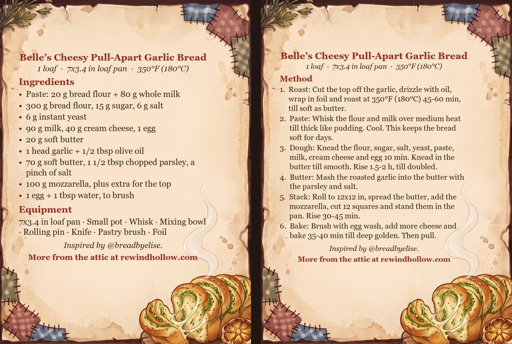 The printable recipe cards for Belle&rsquo;s Cheesy Pull-Apart Garlic Bread: an Ingredients card and a Method card on aged parchment, side by side.