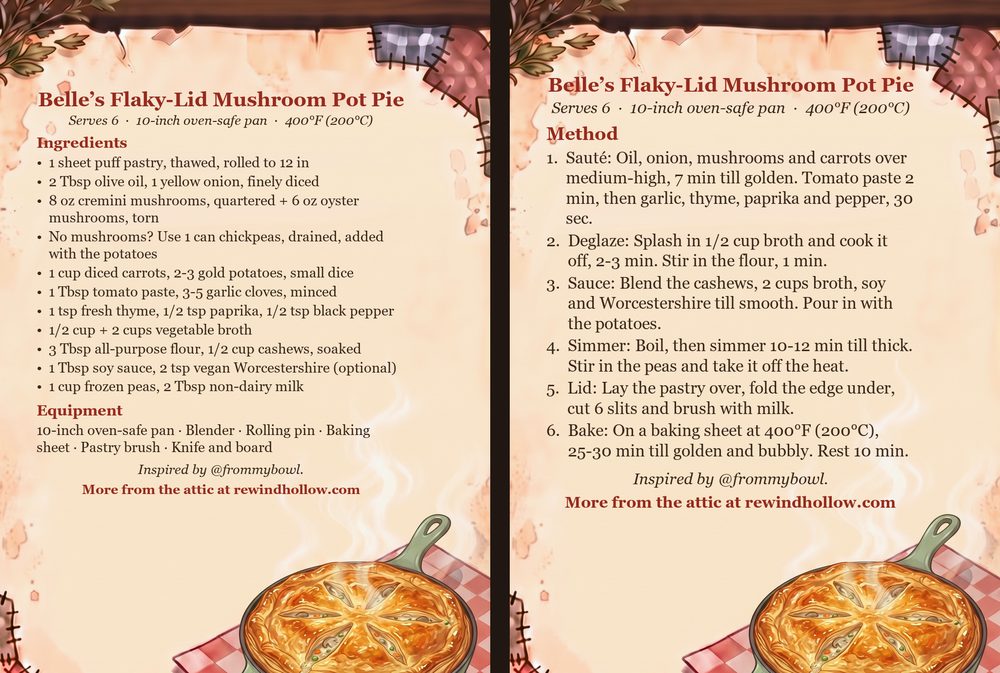The printable recipe cards for Belle&rsquo;s Flaky-Lid Mushroom Pot Pie: an Ingredients card and a Method card on aged parchment, side by side.